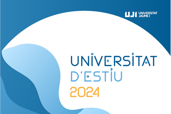 La Universitat d’Estiu de l’UJI ofereix en Benicàssim tres propostes formatives i culturals per a l’època estival